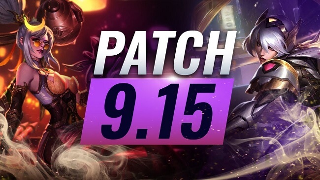 LOL Patch 9.15 LOL Patch 9.15